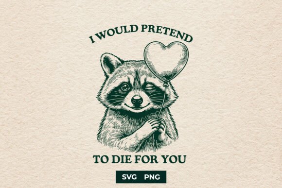 Download Funny Raccoon SVG Sarcastic Love PNG - Svg sarcastic Collection